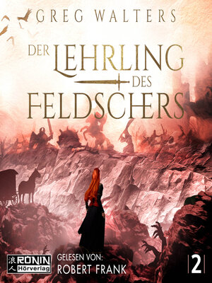 cover image of Der Lehrling des Feldschers--Die Feldscher Chroniken, Band 2